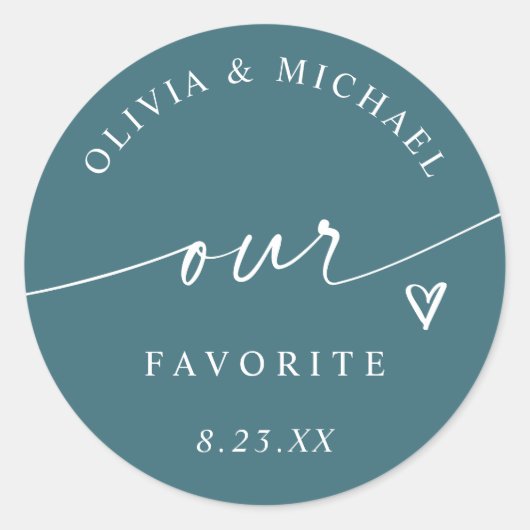 Modern Our Favorite Handwriting Teal Wedding Treat Runder Aufkleber (Vorderseite)
