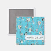 Modern Owls "Honey Do" Magnet (Vorderseite/Rückseite)