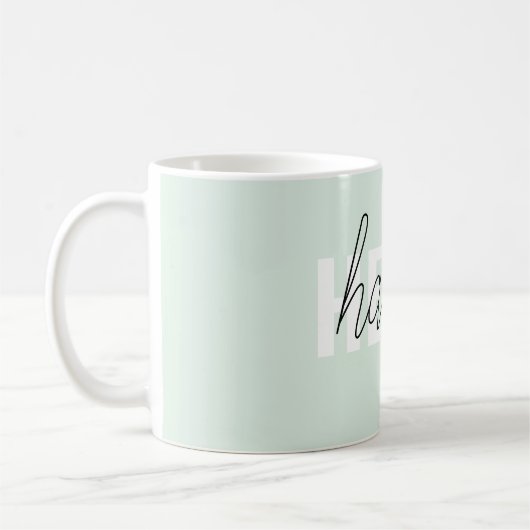 Modern Pastel Minze hallo, und du nennst Kaffeetasse (Links)