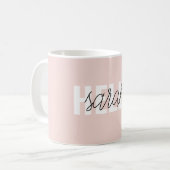 Modern Pastell Pink Hallo und Sie nennen Kaffeetasse (Vorderseite Links)
