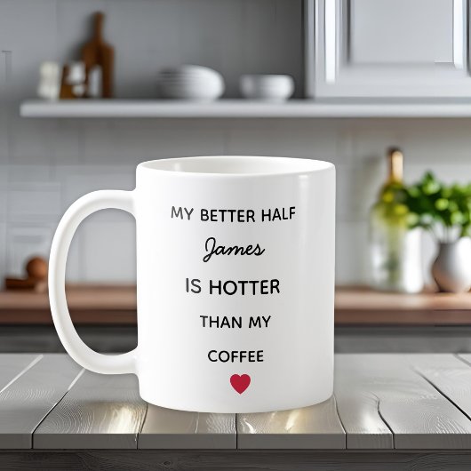 Modern Personalized Better Half Coffee Mug Kaffeetasse