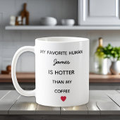 Modern Personalized Favorite Human Coffee Mug Kaffeetasse
