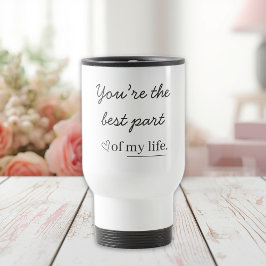 Modern Personalized Love Quote Travel Mug Reisebecher