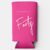 Modern Pink 40. 40. Geburtstag Selters Dosenkühler (Vorderseite)