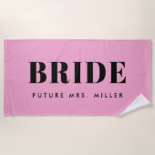 Modern Pink Bachelorette Future Frau Bride Strandtuch (Vorderseite)