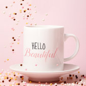 Modern Pink Hallo Schönes Zitat Tasse