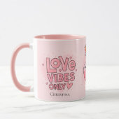 Modern Pink Love Vibes Only Love Position Name   Tasse (Links)