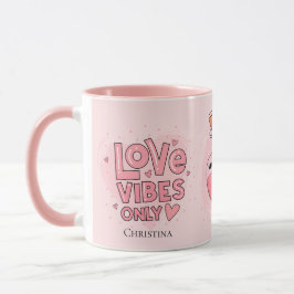 Modern Pink Love Vibes Only Love Position Name   Tasse