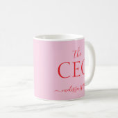 Modern PinkThe CEO Name | Girly Gift Kaffeetasse (VorderseiteRechts)