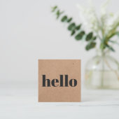 Modern Printed Kraft Black Hello Consultant Quadratische Visitenkarte (Stehend Vorderseite)
