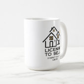 Modern Real Estate License To Sell Kaffeetasse (VorderseiteRechts)