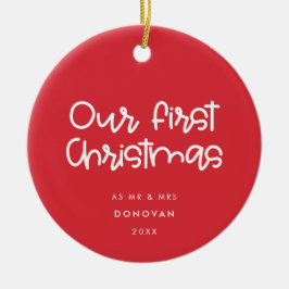 Modern Red Our First Christmas Verheiratet Keramik Ornament