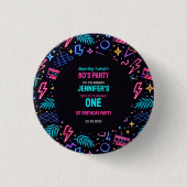 Modern Retro Neon 80’s 1st Birthday Party Button (Vorderseite)