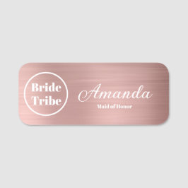 Modern Rose Gold Bride Tribe Bachelorette Namensschild