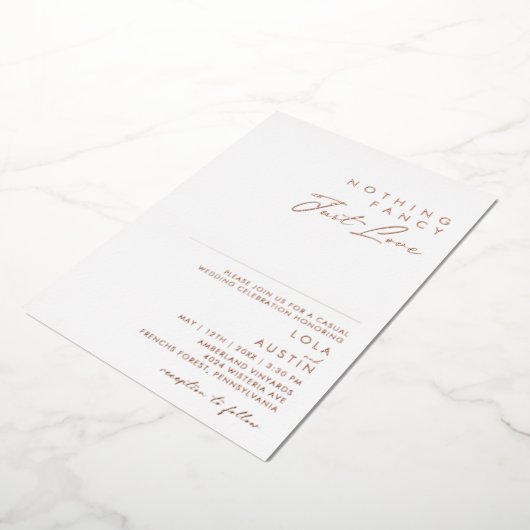 Modern | Rose Gold Nichts Extravagant nur Liebe Re Folieneinladung (Gedreht)