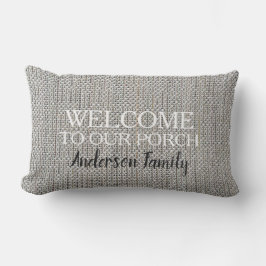 Modern rustic linen Welcome to Porch family name Kissen Für Draußen
