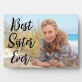 Modern Script Best Sister Ever Foto Fotoplatte (Vorderseite)