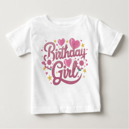 Modern Script Birthday Girl Baby Baby T-shirt