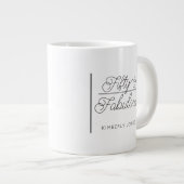 Modern Script Fifty and Fabulous 50th Birthday Jumbo-Tasse (Vorderseite Rechts)