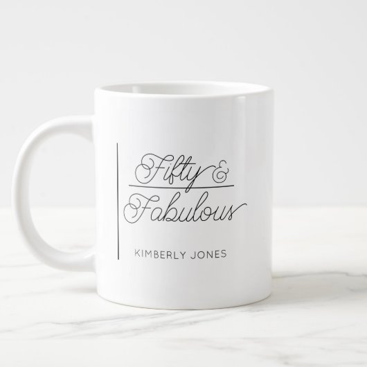 Modern Script Fifty and Fabulous 50th Birthday Jumbo-Tasse (Links)