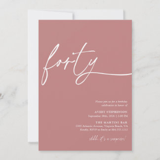 Modern Script Fortieth Birthday Party Einladung