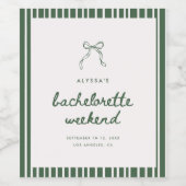 Modern Script Green Coquette Bachelorette Weekend Weinetikett (Einzelnes Label)