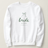 Modern Script Green Coquette Bow Bride Wedding Sweatshirt (Design vorne)