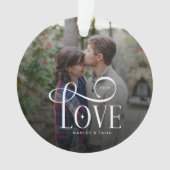 Modern Script Love Custom Engaged Couples Photo Ornament (Vorderseite)