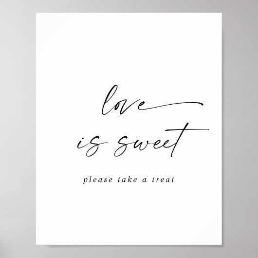 Modern Script Love is Sweet Wedding Sign Poster (Vorne)