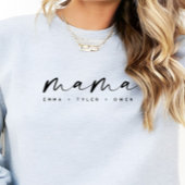 Modern Script “Mama” Children's Names, Mom Gift Sweatshirt