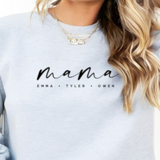 Modern Script “Mama” Children's Names, Mom Gift Sweatshirt