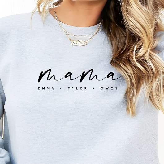 Modern Script “Mama” Children's Names, Mom Gift Sweatshirt