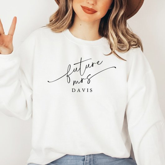 Modern Script Personalisiert Future Mrs Sweatshirt