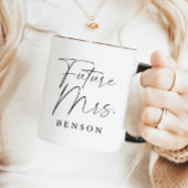 Modern Script Personalisiert Future Mrs. Tasse
