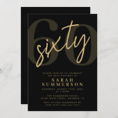 Modern Script Sixty Black Gold 60th Birthday Party Einladung (Vorne/Hinten)