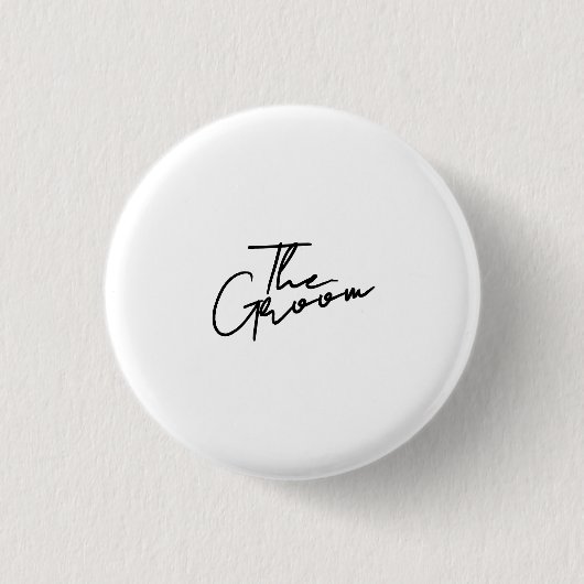Modern script the groom T-Shirt Button (Vorderseite)
