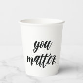 Modern Sie zählt positive Motivation Zitat Pappbecher (Rückseite)