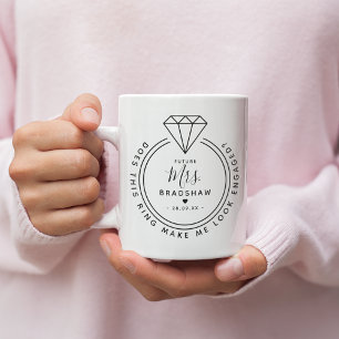 Modern 'Sieht man mir mit diesem Ring die Verlobun Kaffeetasse