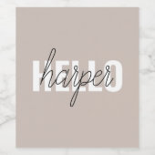 Modern Simple Brown Hallo und Sie nennen Weinetikett (Einzelnes Label)