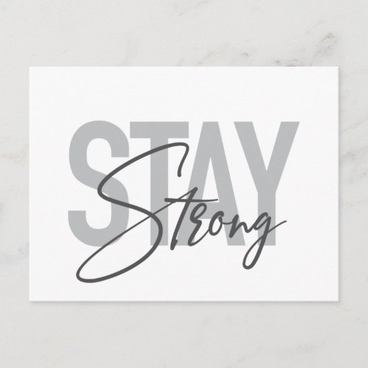 Modern, simple, cool urban typography Stay Strong Postkarte (Vorderseite)