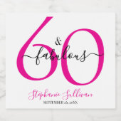 Modern Sixty and Fabulous Pink 60th Birthday Party Schaumweinetikett (Einzelnes Label)