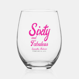 Modern Sixty and Fabulous Pink 60th Birthday Party Weinglas Ohne Stiel