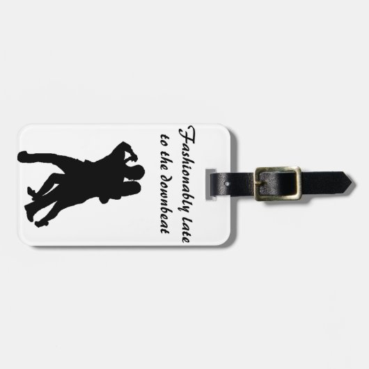 Modern spät zum Downbeat - Gepäckanhänger (Vorderseite horizontal)