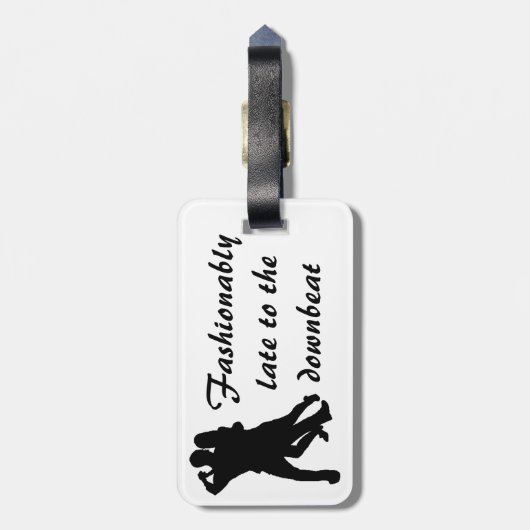 Modern spät zum Downbeat - Gepäckanhänger (Rückseite vertikal)