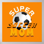 Modern Super Soccer Mama Football Sporty Mother Poster (Vorne)