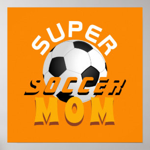 Modern Super Soccer Mama Football Sporty Mother Poster