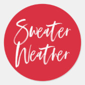 Modern Sweater Weather Script Red Holiday Runder Aufkleber (Vorderseite)