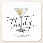 Modern “Talk Thirty to Me” Martini Glass 30th Rechteckiger Pappuntersetzer (Vorderseite)