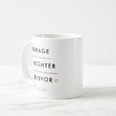 Modern Teen Daughter Survivor Personalized Kaffeetasse (Vorderseite Links)