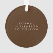 Modern Typografie Brown Cream Save the Date Ornament (Rückseite)